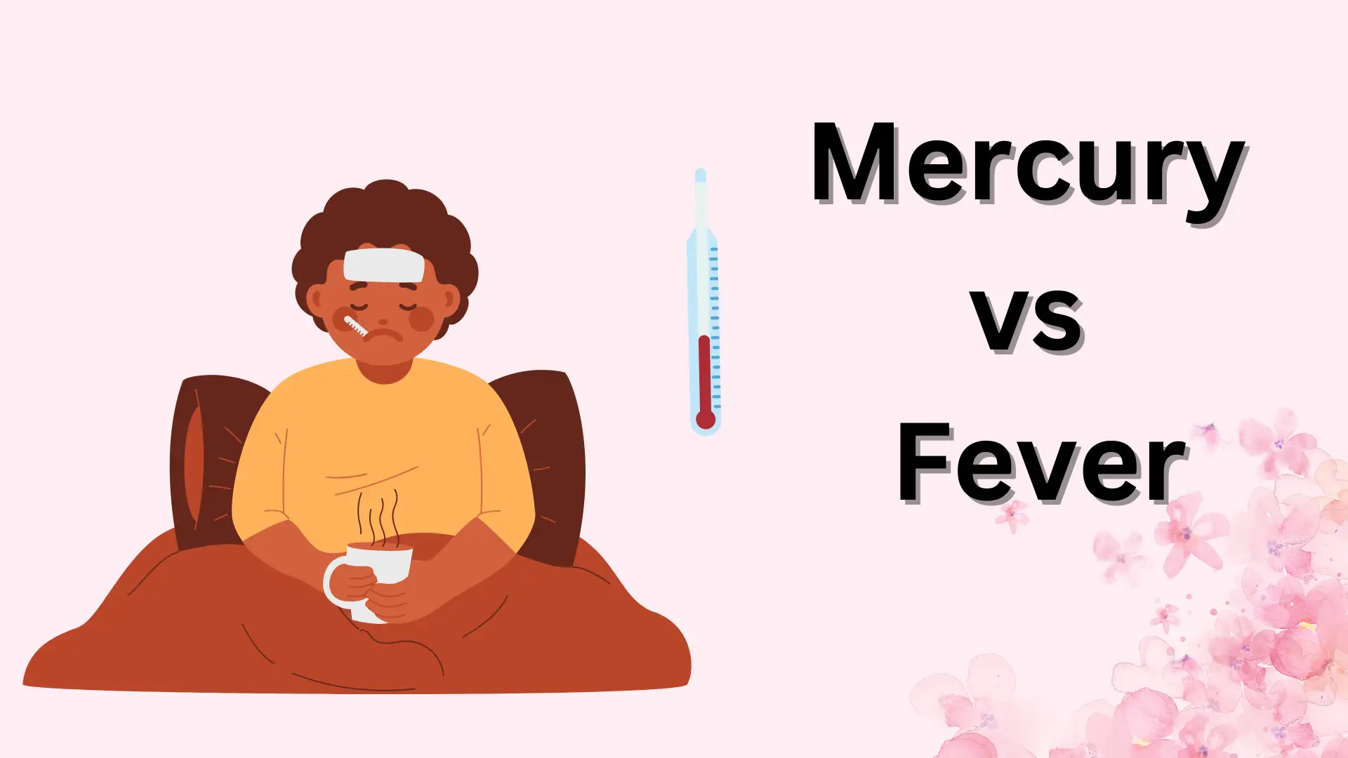 Mercury vs Fever