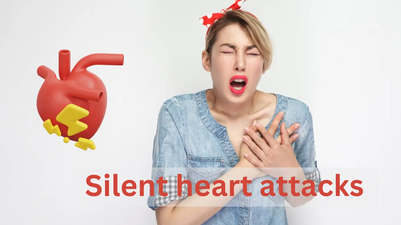 Silent heart attacks with no visible symptoms and prevention tips